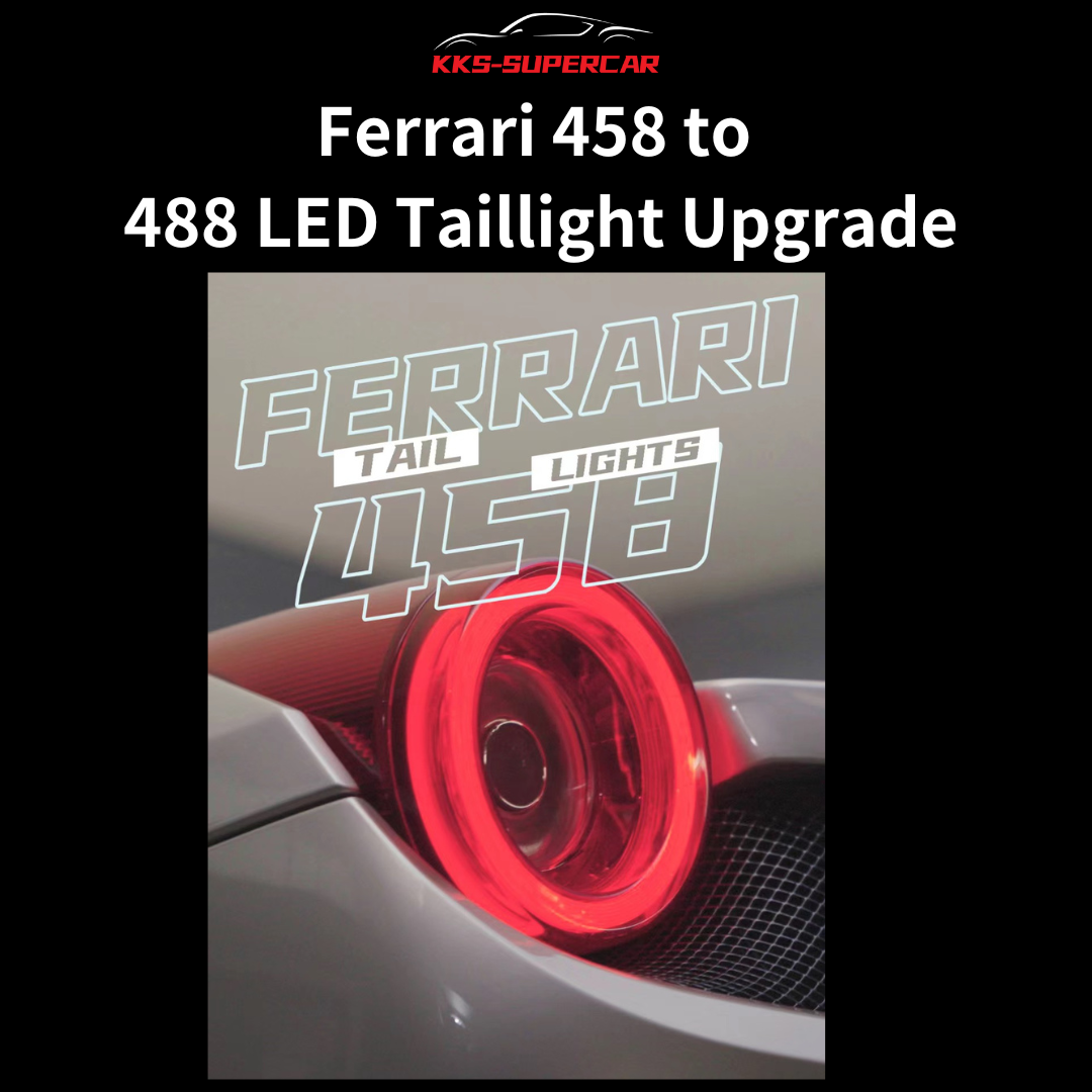 Ferrari 458 to 488 LED Taillight Upgrade